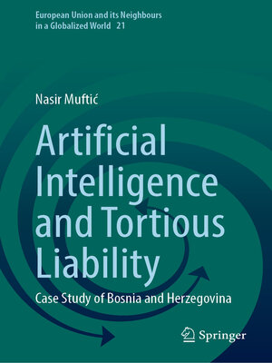 cover image of Artificial Intelligence and Tortious Liability
